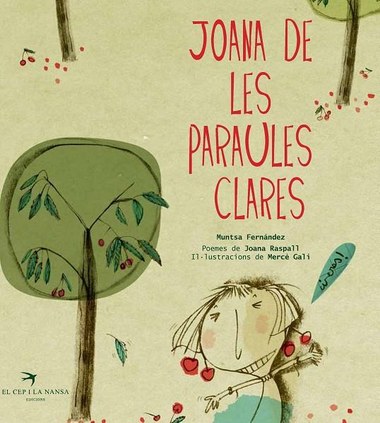 JOANA DE LES PARAULES CLARES | 9788492745746 | FERNÁNDEZ UBIERGO, MUNTSA / RASPALL I JUANOLA, JOA
