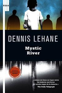 MYSTIC RIVER | 9788498676037 | LEHANE, DENNIS