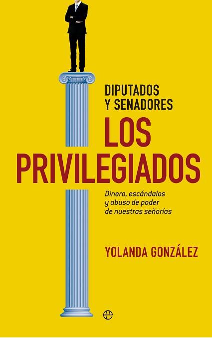 LOS PRIVILEGIADOS | 9788490600641 | GONZÁLEZ, YOLANDA