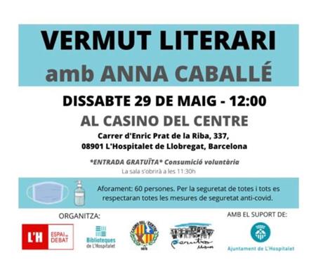 VERMUT LITERARI AMB ANNA CABALLÉDissabte 29 de maig, a les 12 h al Casino del Centre | 