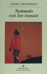SO¥ANDO CON LOS MASAIS | 9788433908193 | CARTWRIGHT,JUSTIN
