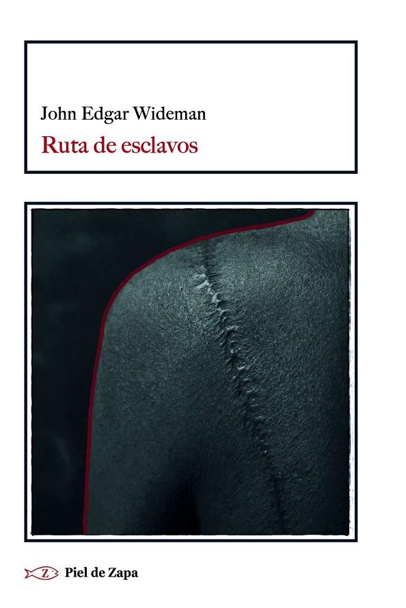 RUTA DE ESCLAVOS | 9788412973983 | WIDEMAN, JOHN EDGAR