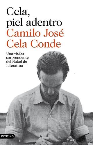 CELA, PIEL ADENTRO | 9788423350902 | CAMILO JOSÉ CELA CONDE