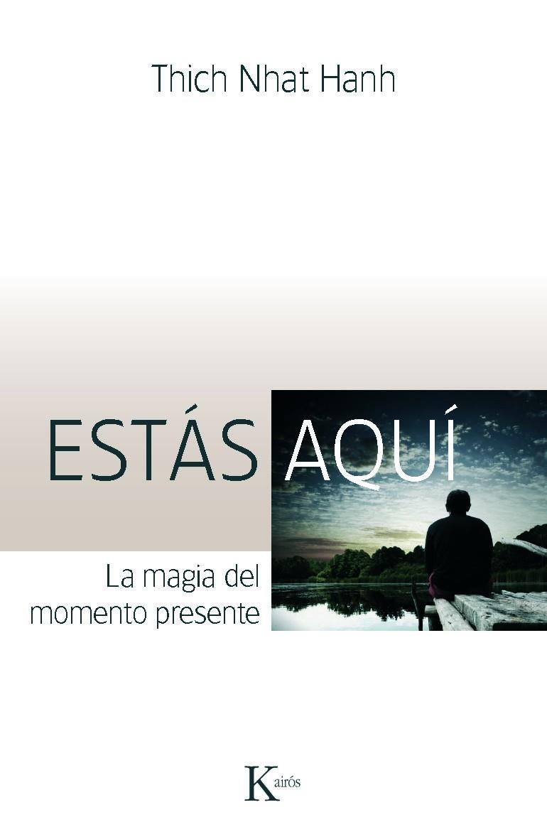 ESTAS AQUI | 9788499880280 | NHAT HANH, THICH