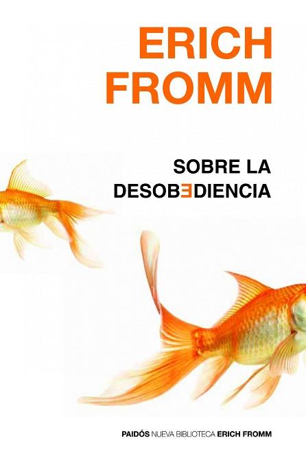 SOBRE LA DESOBEDIENCIA | 9788449325878 | ERICH FROMM