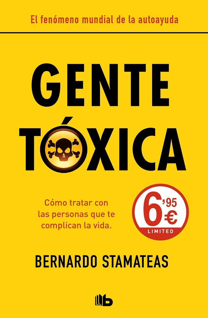 GENTE TÓXICA (NUEVA EDICIÓN CON PRÓLOGO DEL AUTOR) | 9788413140544 | STAMATEAS, BERNARDO