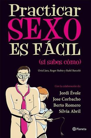 PRACTICAR SEXO ES FACIL (SI SABES COMO) | 9788408030461 | ANDREU BUENAFUENTE
