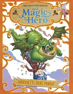 MAGIC HERO 4. MARVIN I EL DRAC PANXUT | 9788424663674 | STEVENSON, SIR STEVE