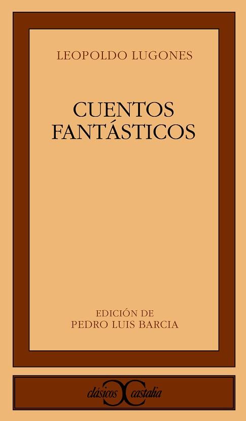 CUENTOS FANTASTICOS | 9788470395185 | LUGONES, LEOPOLDO