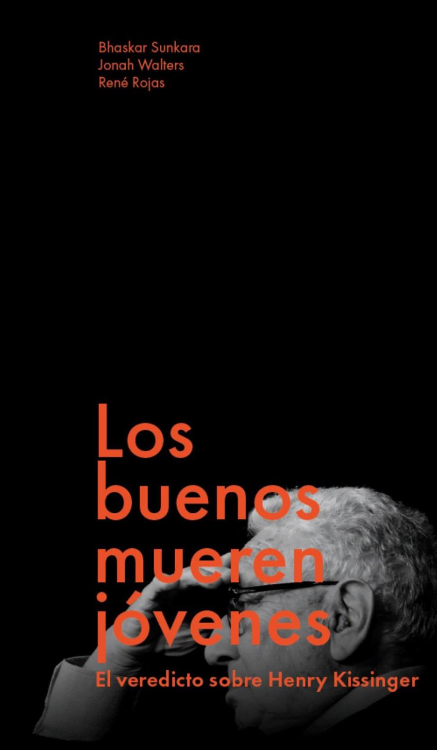 LOS BUENOS MUEREN JÓVENES | 9791399138641 | SUNKARA, BHASKAR / WALTERS, JONAH / ROJAS, RENÉ