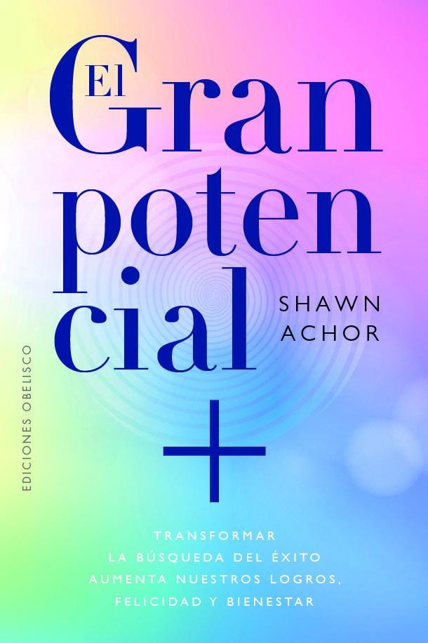 EL GRAN POTENCIAL | 9788411723503 | ACHOR, SHAWN
