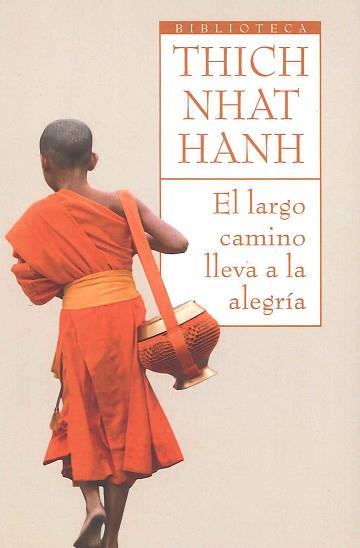 LARGO CAMINO LLEVA ALEGRIA | 9788497544115 | NHAT HANH, THICH