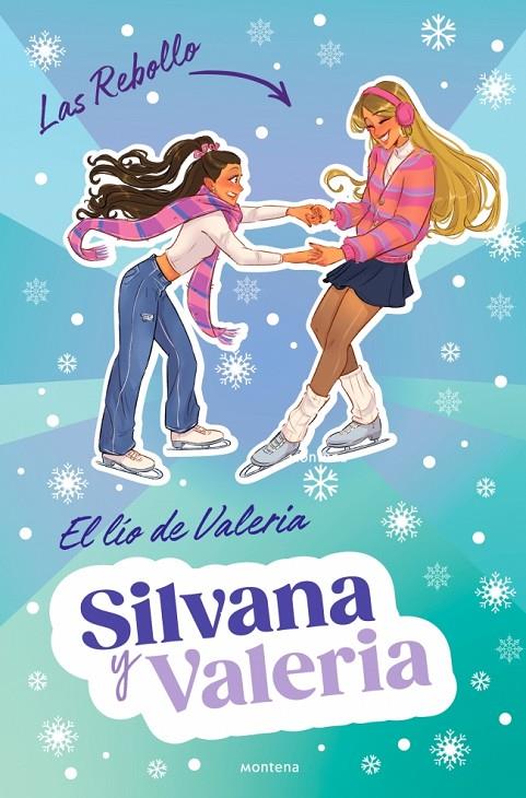 SILVANA Y VALERIA REBOLLO 2 - EL LÍO DE VALERIA | 9788410298132 | SILVANA REBOLLO