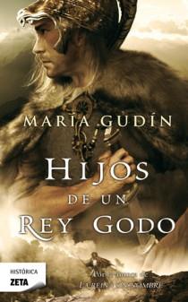 HIJOS DE UN REY GODO | 9788498724776 | GUDIN RODRIGUEZ, MARIA