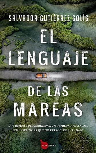 LENGUAJE DE LAS MAREAS, EL | 9788418205460 | GUTIERREZ SOLIS, SALVADOR