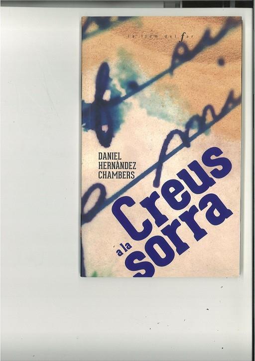 CREUS A LA SORRA | 9788447947560 | , DANIEL HERNÁNDEZ CHAMBERS