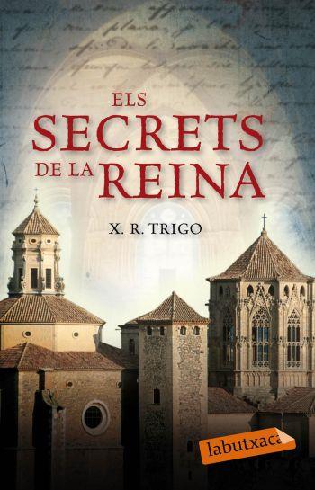 SECRETS DE LA REINA | 9788499300085 | TRIGO, X.R.