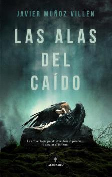 ALAS DEL CAÍDO, LAS | 9788410528154 | MUÑOZ VILLÉN, JAVIER