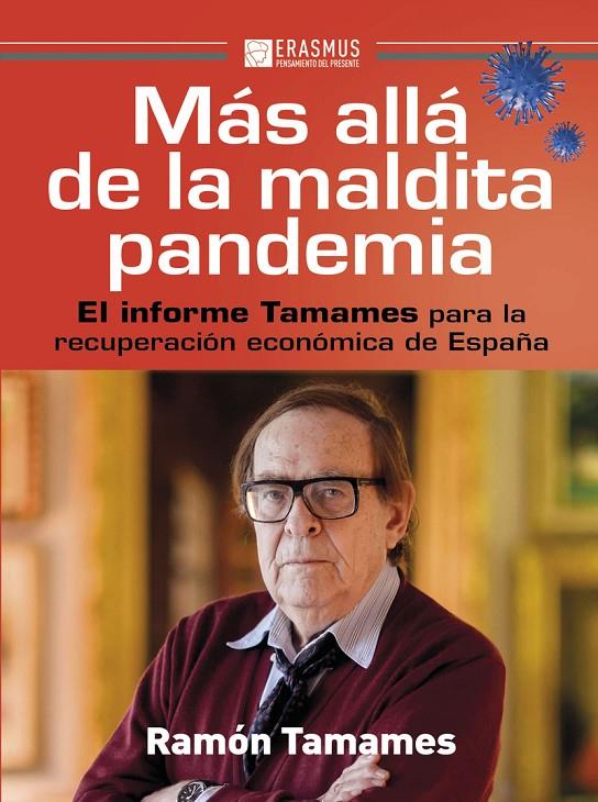 MÁS ALLÁ DE LA MALDITA PANDEMIA | 9788415462743 | TAMAMES RAMÓN