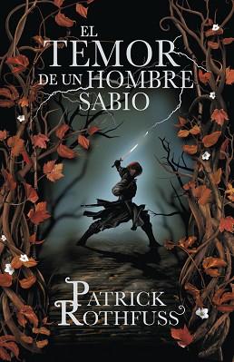 TEMOR DE UN HOMBRE SABIO, EL (TD) | 9788401352331 | PATRICK ROTHFUSS