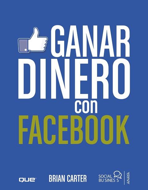 GANAR DINERO CON FACEBOOK | 9788441531895 | CARTER, BRIAN