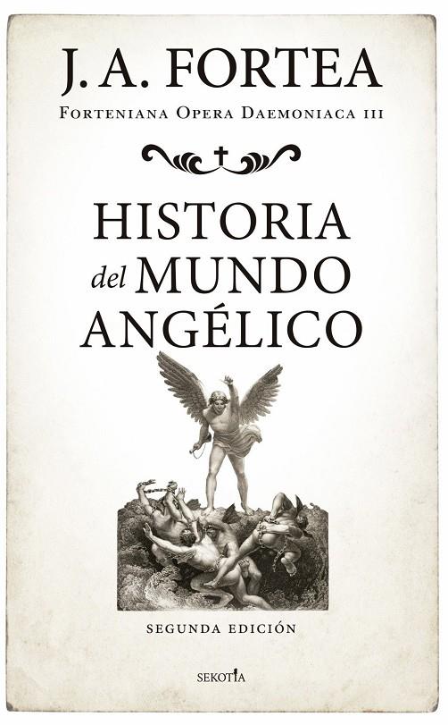 HISTORIA DEL MUNDO ANGÉLICO | 9791387812850 | JOSÉ ANTONIO FORTEA,