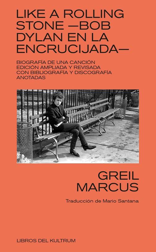 LIKE A ROLLING STONE | 9788418404238 | MARCUS, GREIL