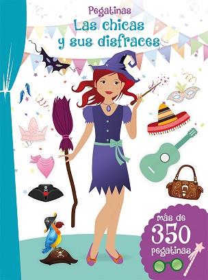 PEGATINAS - LAS CHICAS Y SUS DISFRACES | 9788491451389 | VARIOS AUTORES