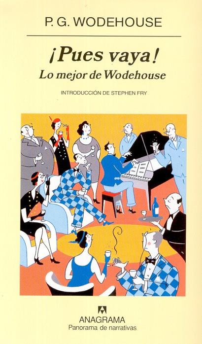 PUES VAYA, LO MEJOR DE WODEHOUSE | 9788433970282 | WODEHOUSE P.G