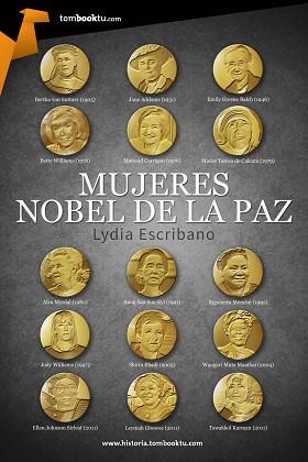 MUJERES NOBEL DE LA PAZ | 9788415747444 | ESCRIBANO DE LA MATA, LYDIA