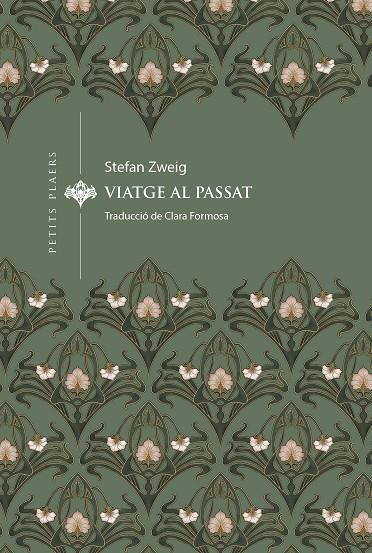 VIATGE AL PASSAT | 9788419474834 | ZWEIG, STEFAN