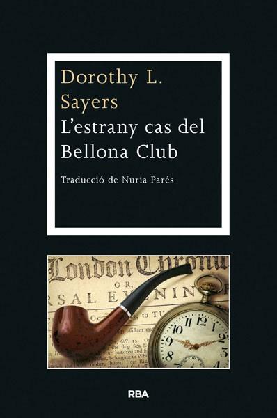 ESTRANY CAS DEL BELLONA CLUB | 9788482647463 | SAYERS , DOROTHY L.