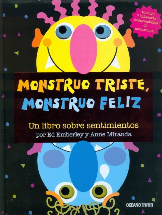 MONSTRUO TRISTE MONSTRUO FELIZ | 9786074001556 | ED EMBERLEY