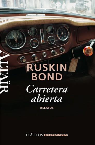 CARRETERA ABIERTA -HETERODOXOS #17 ALTAIR | 9788493755577 | BOND, RUSKIN