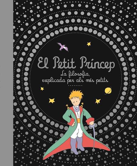 LA FILOSOFIA, EXPLICADA PER ALS MÉS PETITS | 9788413342979 | DE SAINT EXUPÉRY ANTOINE