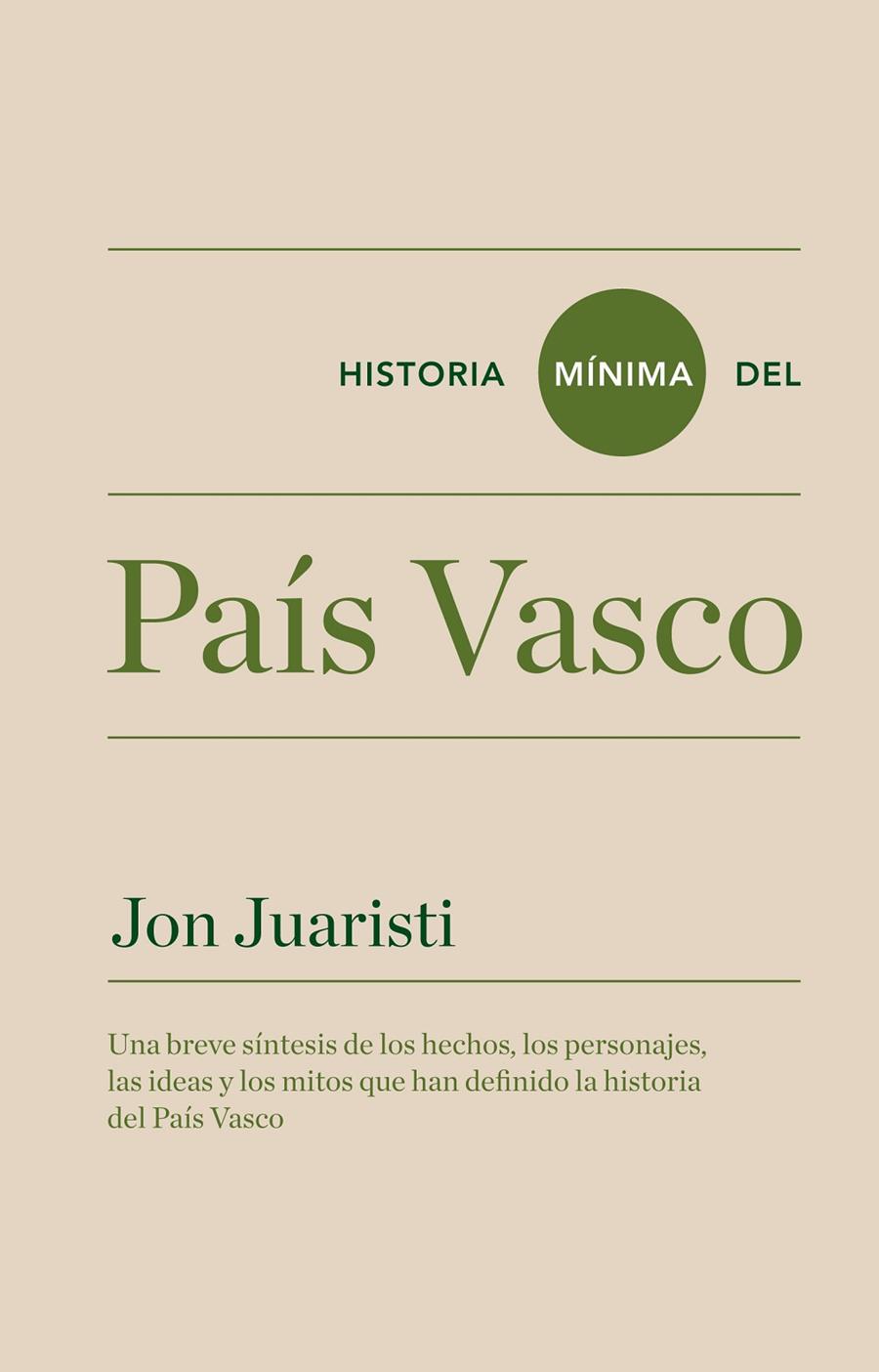 HISTORIA MÍNIMA DEL PAÍS VASCO | 9788415832140 | JUARISTI, JON