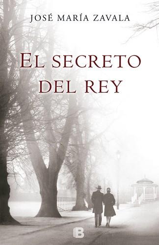 SECRETO DEL REY, EL | 9788466653275 | MARTIN ZABALA, JOSE LUIS