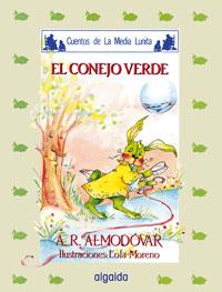 CONEJO VERDE, EL | 9788476470923 | ALMODOVAR, ANTONIO