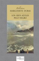 OJOS AZULES PELO NEGRO, LOS | 9788483105412 | DURAS, MARGUERITE