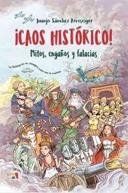 CAOS HISTORICO | 9788497391894 | SÁNCHEZ ARRESEIGOR, JUANJO