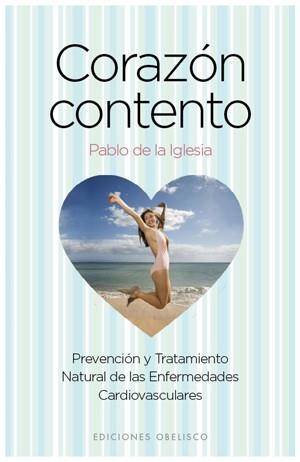 CORAZON CONTENTO | 9788497775991 | DE LA IGLESIA , PABLO
