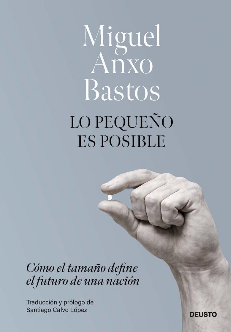 LO PEQUEÑO ES POSIBLE | 9788423440405 | MIGUEL ANXO BASTOS,