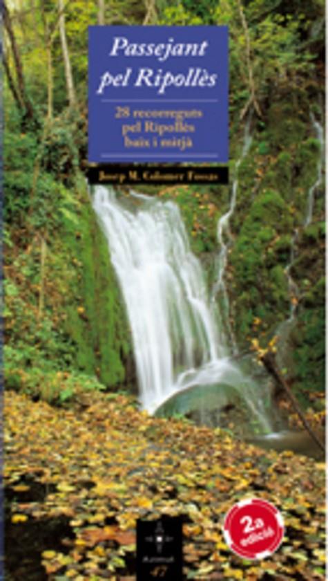 PASSEJANT PEL RIPOLLES . 25 RECORREGUTS PEL RIPOLLES BAIX I | 9788497913737 | COLOMER FOSSAS , JOSEP MARIA