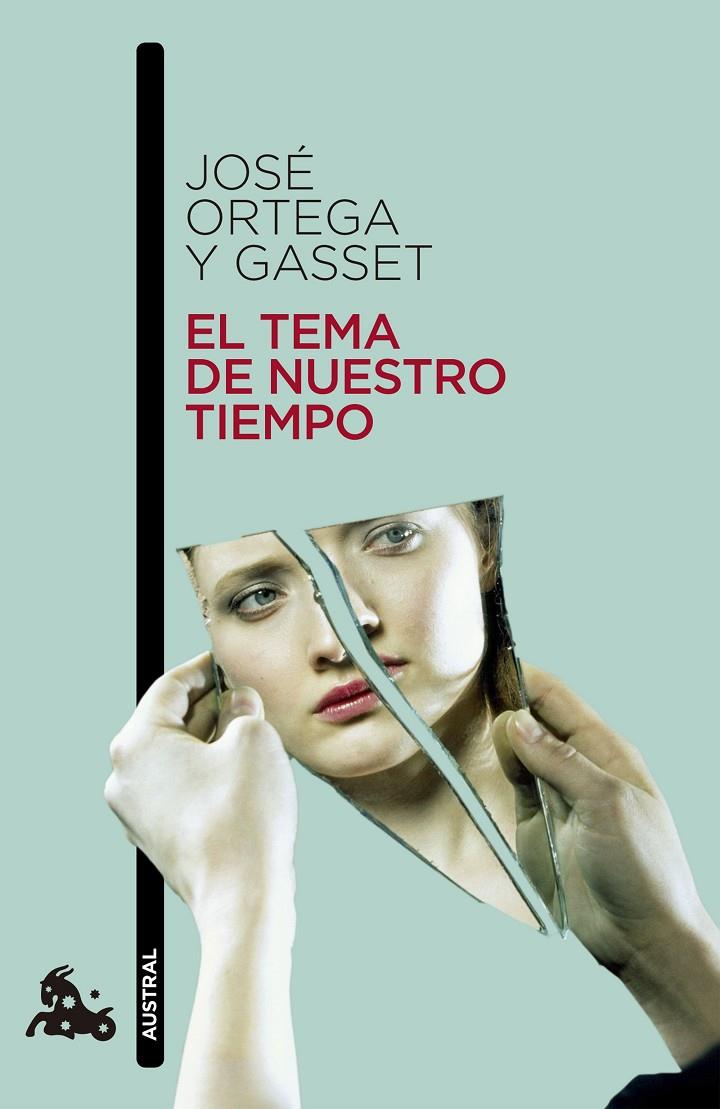 TEMA DE NUESTRO TIEMPO | 9788467033748 | ORTEGA Y GASSET