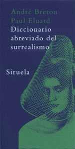 DICCIONARIO ABREVIADO SURREALISMO | 9788478447206 | BRETON, ANDRE