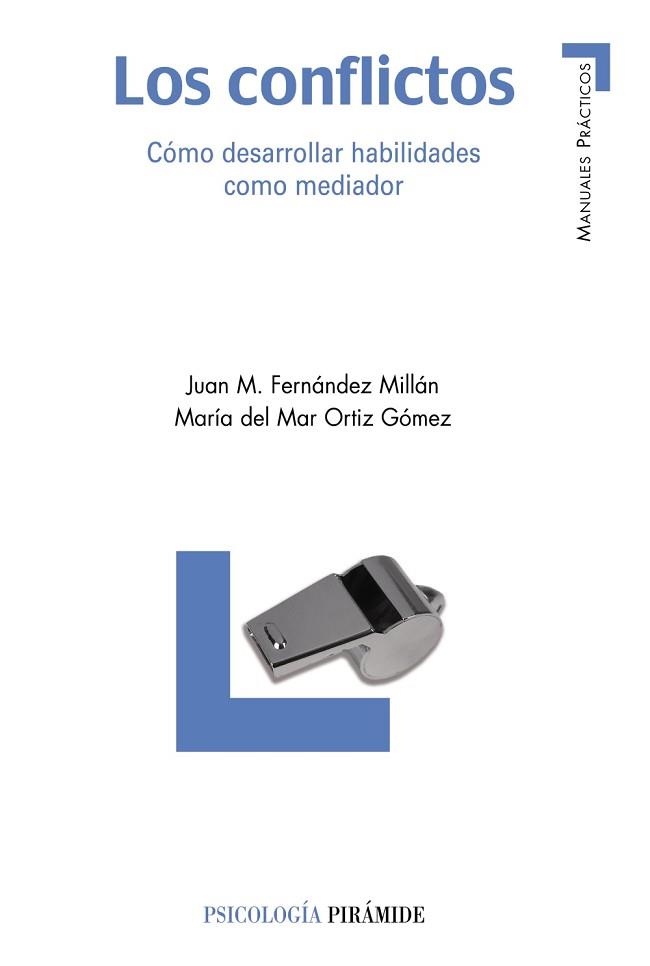 CONFLICTOS | 9788436820577 | FERNÁNDEZ MILLÁN, JUAN M./ORTIZ GÓMEZ, MARIA DEL M