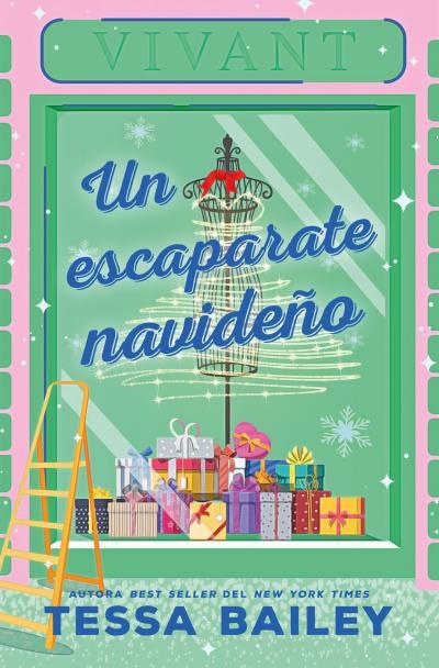UN ESCAPARATE NAVIDEÑO | 9788419130716 | BAILEY, TESSA