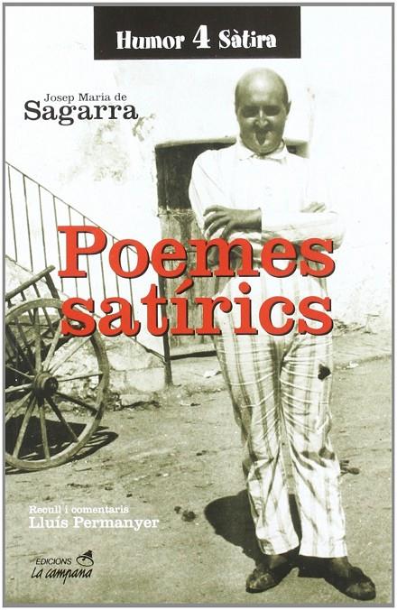 POEMES SATIRICS DE JOSEP M. DE SAGARRA | 9788486491307 | SAGARRA, JOSEP M. DE (1894-1961)