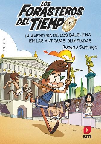 LOS FORASTEROS DEL TIEMPO 8: LA AVENTURA DE LOS BALBUENA EN LAS ANTIGUAS OLIMPIA | 9788413181783 | SANTIAGO, ROBERTO