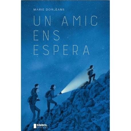 UN AMIC ENS ESPERA | 9788415315636 | DORLÉANS, MARIE